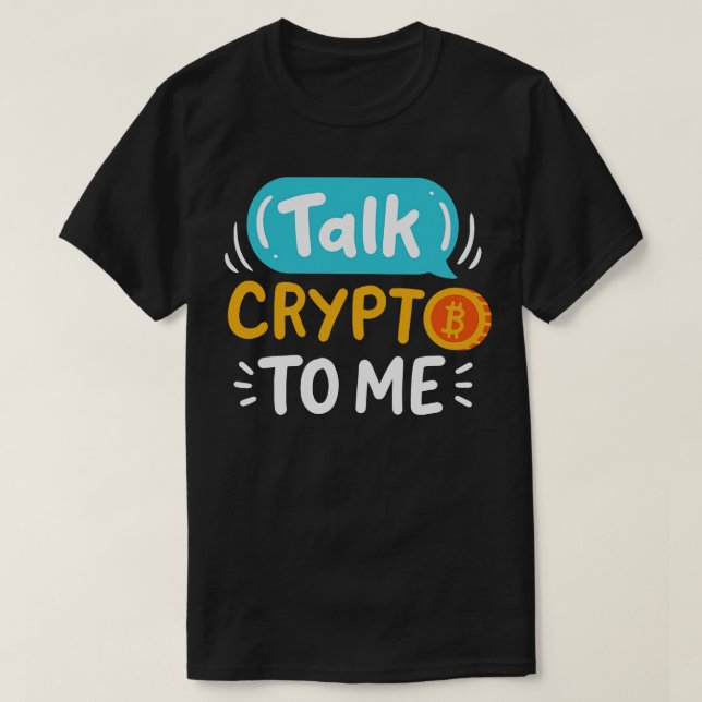 Sprich mit mir über Krypto T-Shirt (Design vorne)