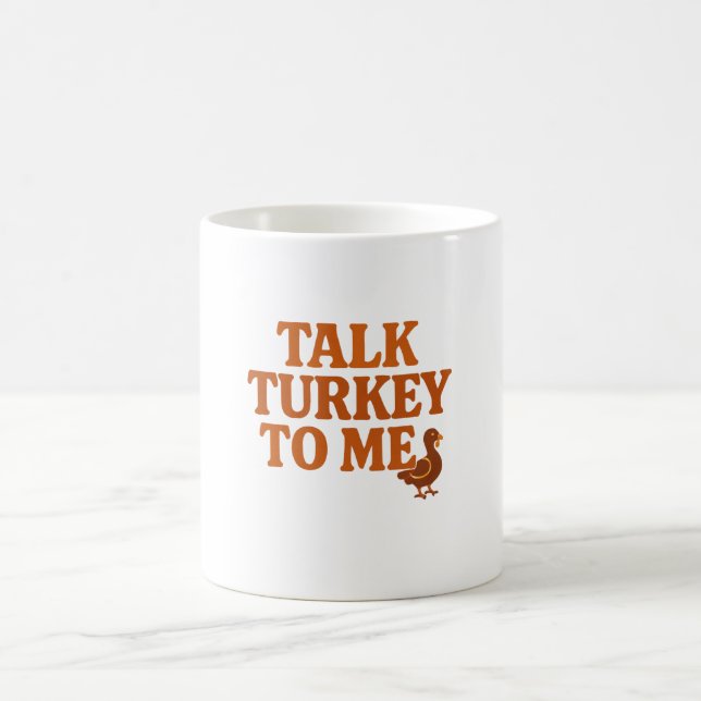 Sprich mit mir über Truthahn – Thanksgiving-Tasse Kaffeetasse (Mittel)