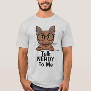 Sprich NERDY mit mir Augenbrille Cat Funny Pun T S T-Shirt