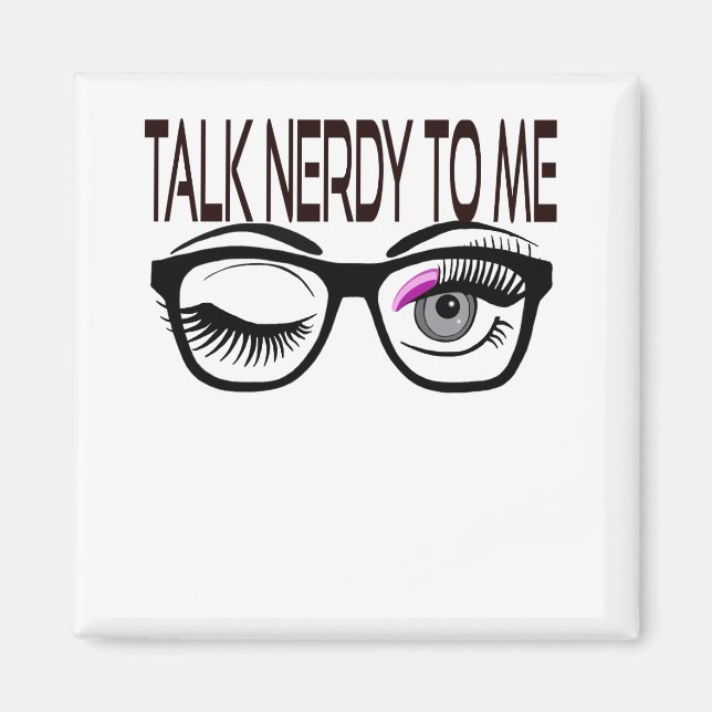 Sprich Nerdy mit mir Geek Glasses Winking Eye Pink Magnet (Vorne)