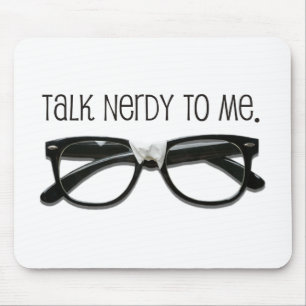 Sprich Nerdy mit mir Mousepad
