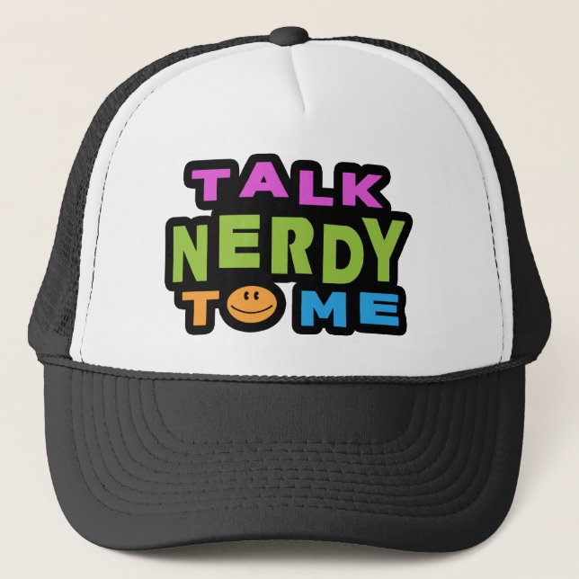 Sprich Nerdy mit mir Truckerkappe (Vorderseite)