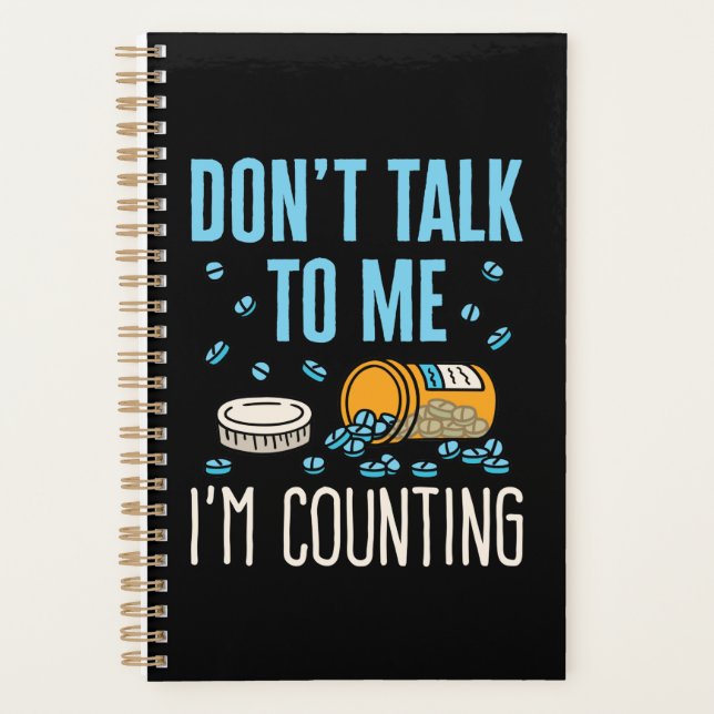 Sprich nicht mit mir, ich zähle Pharmazie Planer (Vorderseite)