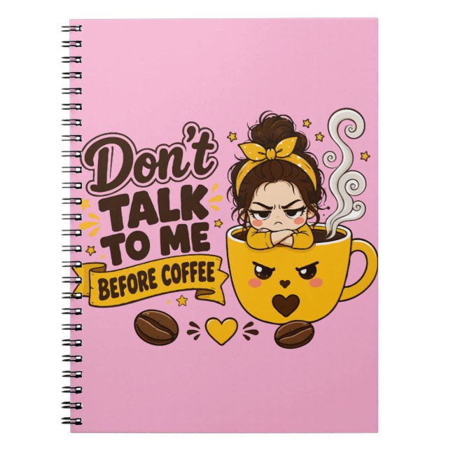 Sprich nicht mit mir vor dem Kaffee Grumpy Girl Notizblock (Vorderseite)