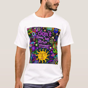 Sprich nicht schlecht über dich selbst Positive T-Shirt