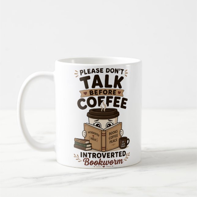 Sprich nicht vor dem Kaffee Lustiger Introvertiert Kaffeetasse (Links)