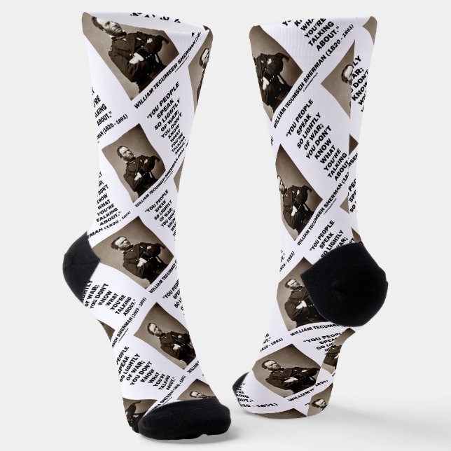 Sprich so leise über Krieg William T. Sherman Zita Socken (Gewinkelt)