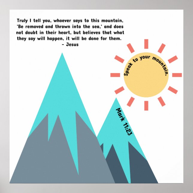 Sprich zu deinem Berg Schrift Poster (Vorne)