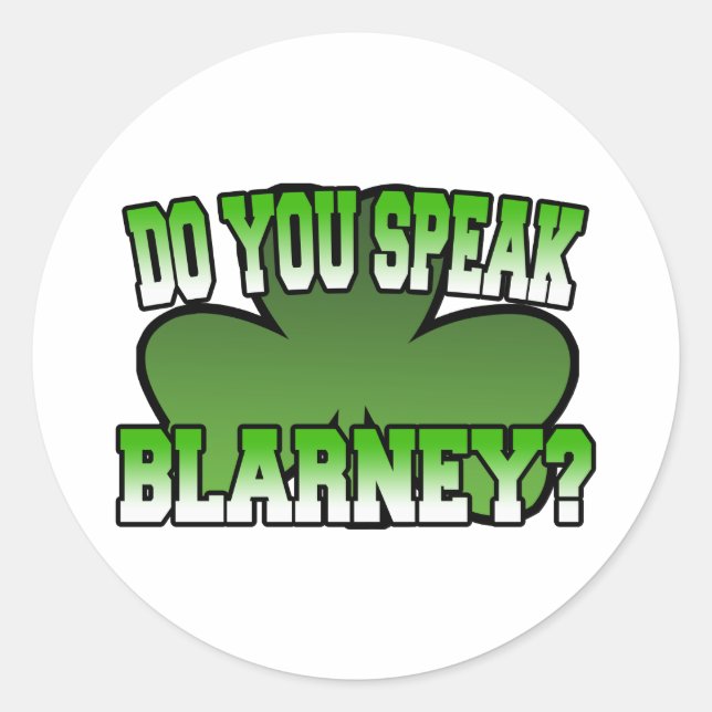 Sprichst du Blarney-Aufkleber? Runder Aufkleber (Vorderseite)