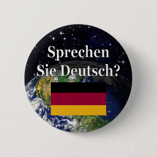 Sprichst du Deutsch? Auf Deutsch. Flag & Erde Button