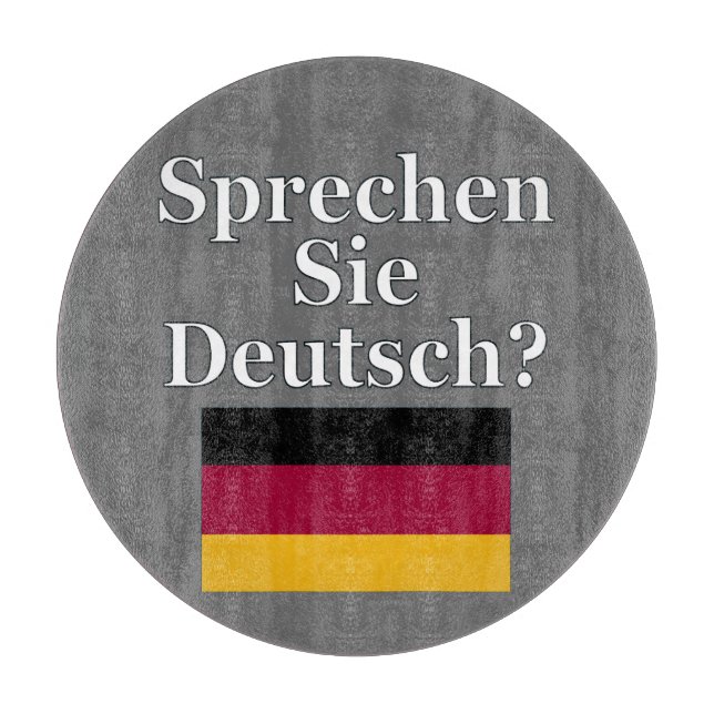 Sprichst du Deutsch? Auf Deutsch. Flag Schneidebrett (Vorderseite)