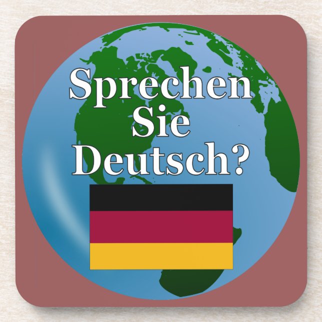 Sprichst du Deutsch? auf Deutsch. Flagge & Globus Getränkeuntersetzer (Vorderseite)