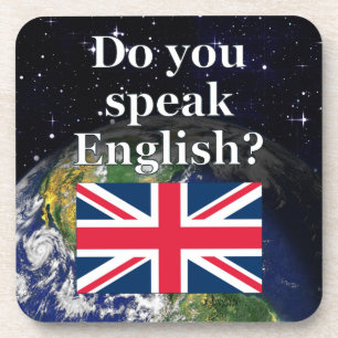 "Sprichst du Englisch?" auf Englisch. Flag & Erde Getränkeuntersetzer