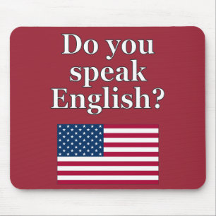 "Sprichst du Englisch?" auf Englisch. Flag Mousepad