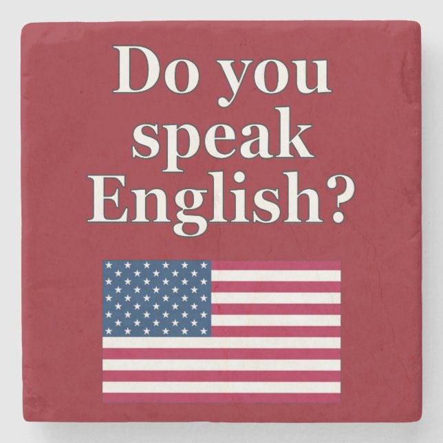 "Sprichst du Englisch?" auf Englisch. Flag Steinuntersetzer (Vorderseite)