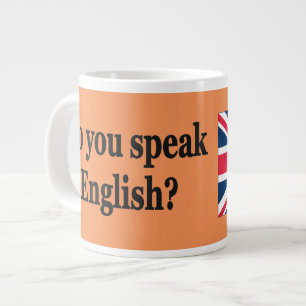 Sprichst du Englisch? Auf Englisch. Flaggenbf Jumbo-Tasse