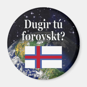 Sprichst du Färöisch? Auf Färöisch. Flag und Leerz Magnet