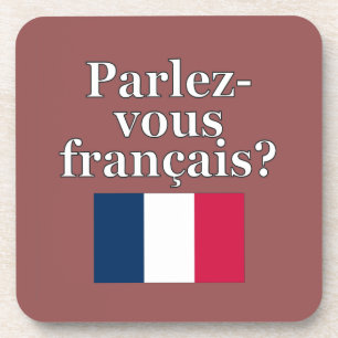 Sprichst du Französisch? Auf Französisch. Flag Getränkeuntersetzer