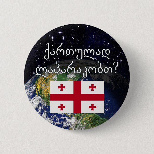 Sprichst du Georgisch? Auf Georgisch. Flag & Erde Button (Vorderseite)