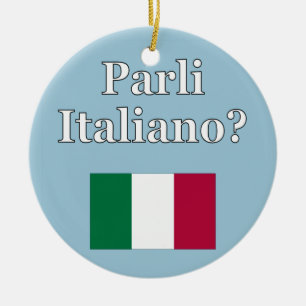 Sprichst du Italienisch? Auf Italienisch. Flag Keramikornament