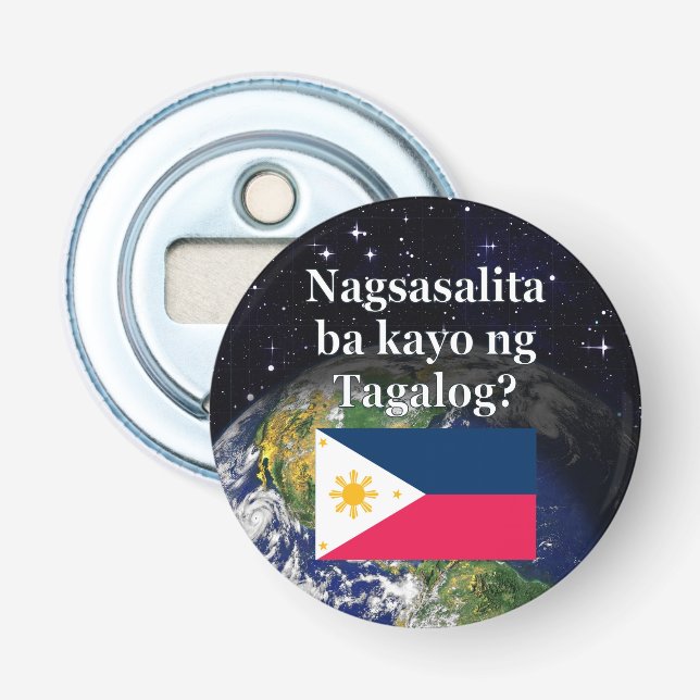 Sprichst du Tagalog? In Tagalog. Flag & Erde Flaschenöffner (Vorderseite)