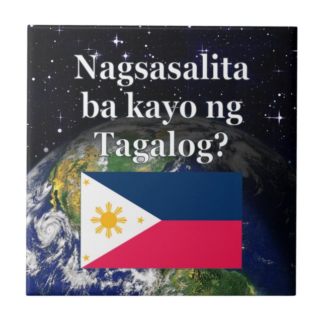 Sprichst du Tagalog? In Tagalog. Flag & Erde Fliese (Vorderseite)