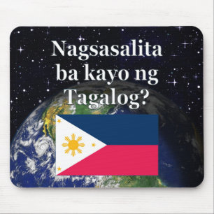 Sprichst du Tagalog? In Tagalog. Flag & Erde Mousepad