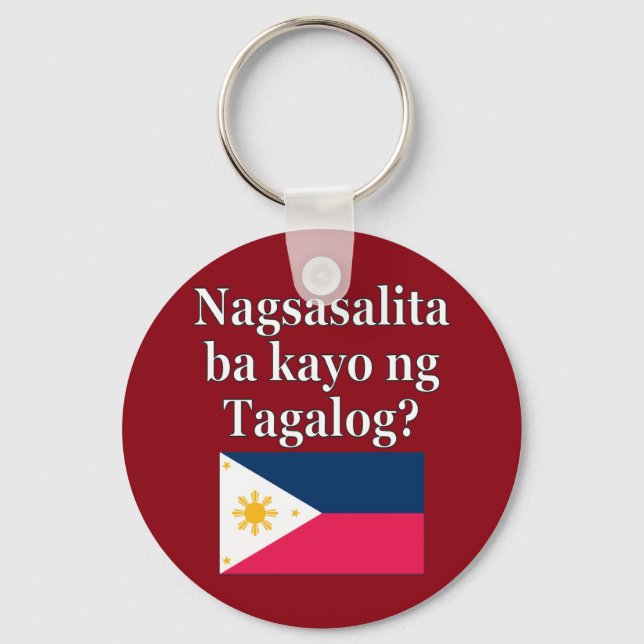 Sprichst du Tagalog? In Tagalog. Flag Schlüsselanhänger (Vorderseite)