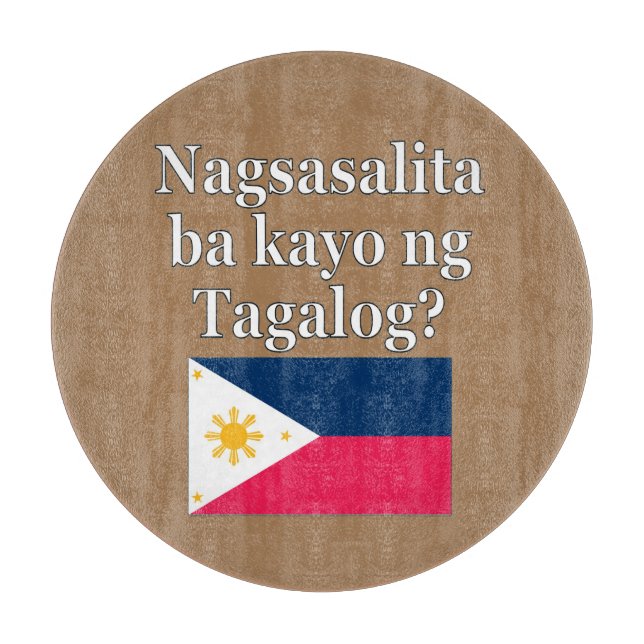 Sprichst du Tagalog? In Tagalog. Flag Schneidebrett (Vorderseite)