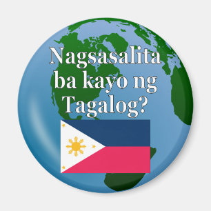 Sprichst du Tagalog? In Tagalog. Flagge & Globus Magnet