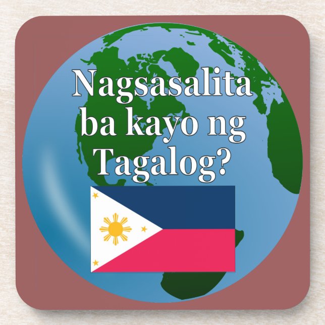 Sprichst du Tagalog? In Tagalog. Flagge & Globus Untersetzer (Vorderseite)