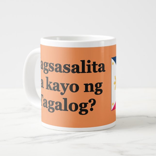 Sprichst du Tagalog? In Tagalog. Flaggenbf Jumbo-Tasse (Vorderseite Links)