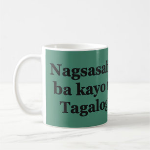 Sprichst du Tagalog? In Tagalog. Flaggenbf Tasse