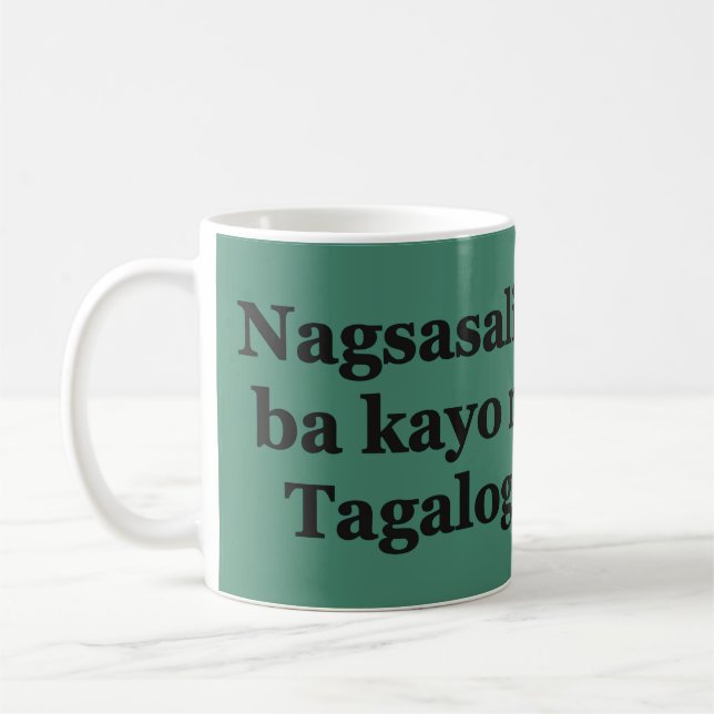 Sprichst du Tagalog? In Tagalog. Flaggenbf Tasse (Links)