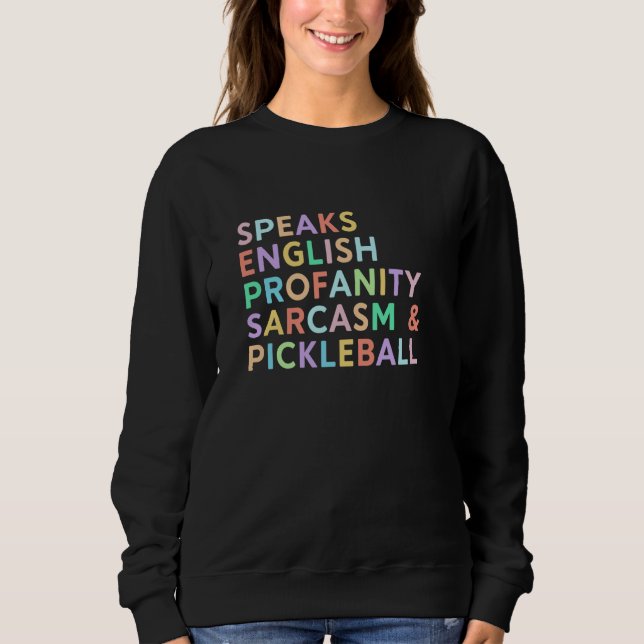 Spricht Sprachen Englisch Sarkasmus Gotteslästerun Sweatshirt (Vorderseite)