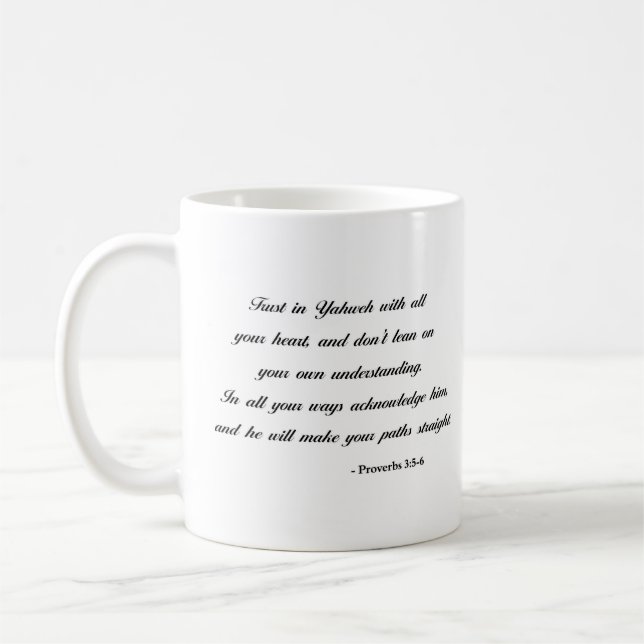 Sprichwort-3:5 - 6% pipe% Bibel-Vers Kaffeetasse (Links)