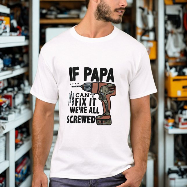 Sprichwort des lustigen Vaters: "Wenn Papa es nich T-Shirt (Von Creator hochgeladen)