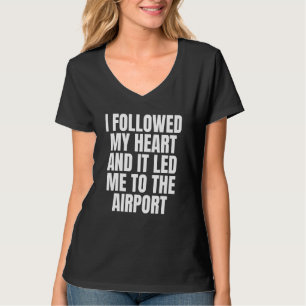 Sprichwort für eine Reihe von Erlebnisreisen und R T-Shirt