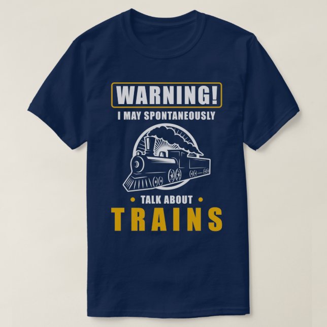 Sprichwort für Zugfahrten Eisenbahnarbeiter T-Shirt (Design vorne)