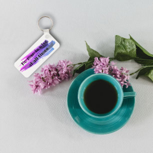 Sprichwort Kein Mensch ist immer weise Schlüsselan Schlüsselanhänger