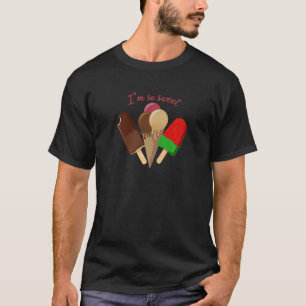 Sprichwort mit Eis für die Liebe im Sommer T-Shirt