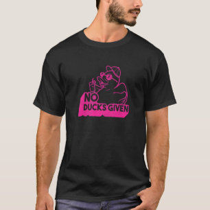 Sprichwort Nr. Enten gegeben 1 T-Shirt