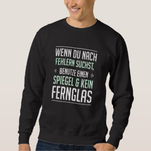 Sprichwort Sarcastic Redewendungen Provocant Sweatshirt