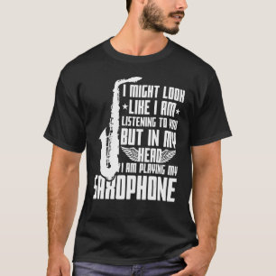 Sprichwort Saxophon witzig T-Shirt