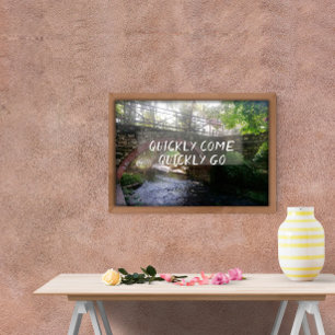 Sprichwort schnell gehen Poster