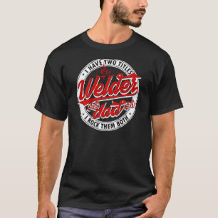 Sprichwort Schweißen Vater Ich habe zwei Titel Vat T-Shirt