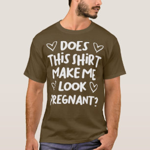 Sprichwort von Frauen, die die Schwangerschaft erl T-Shirt