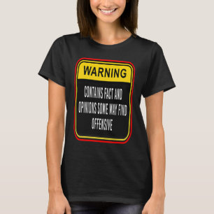 Sprichwort Warning enthält Fakten Offensive Frauen T-Shirt