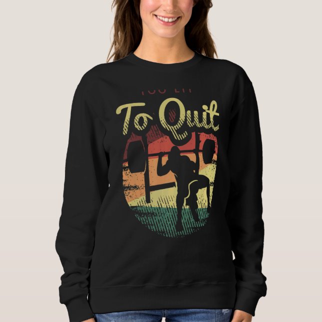Sprichwort zum Gewichtsheben für ein trainingsförd Sweatshirt (Vorderseite)