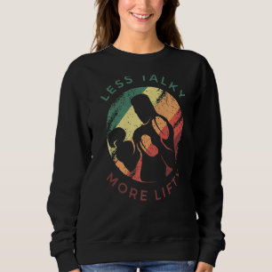 Sprichwort zum Gewichtsheben für ein trainingsförd Sweatshirt
